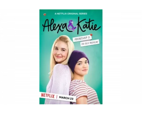 Алекса и Кэти   сериал смотреть