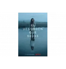 Беспорядок после тебя   сериал