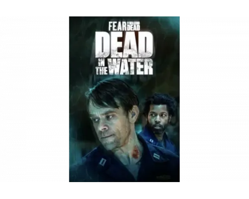 Бойтесь ходячих мертвецов: Мертвецы под водой   сериал смотреть