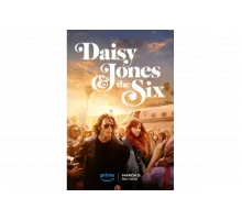 Дейзи Джонс и The Six   сериал