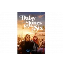 Дейзи Джонс и The Six   сериал