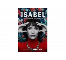 Исабель: Частная жизнь писательнцы Исабель Альенде   сериал