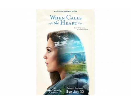 Когда зовёт сердце   сериал смотреть