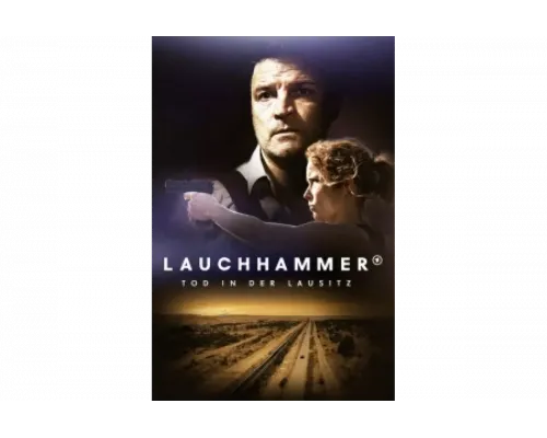 Лаухгаммер - Смерть в Лаузице   сериал смотреть