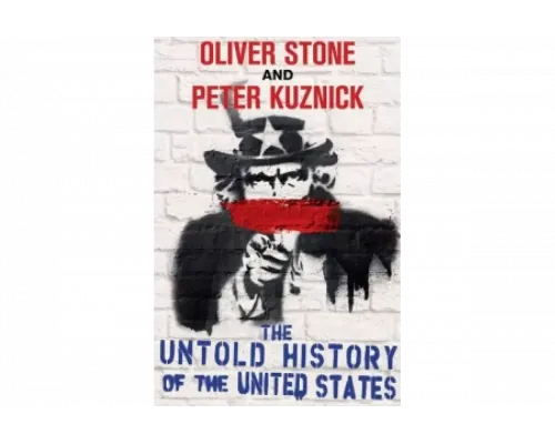 Нерассказанная история Соединенных Штатов Оливера Стоуна   сериал смотреть