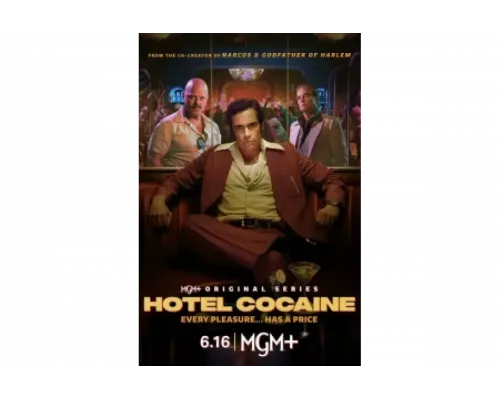 Отель «Кокаин»   сериал смотреть