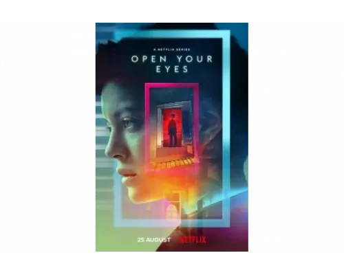 Открой глаза   сериал смотреть