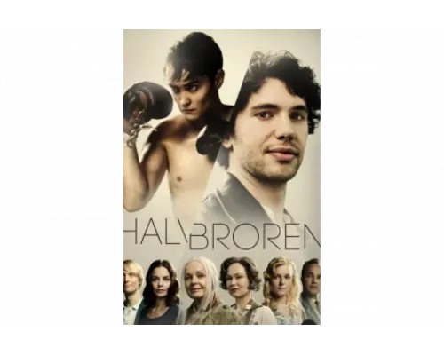 Полубрат   сериал смотреть