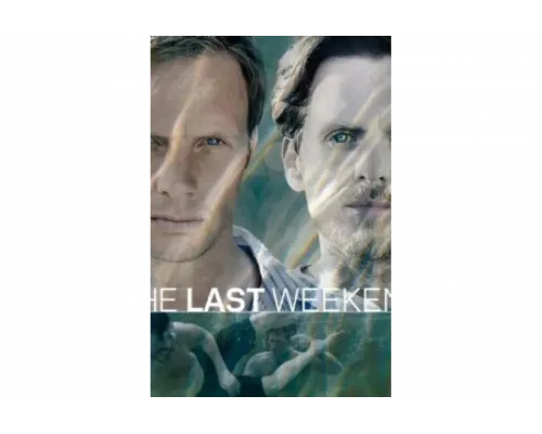 Последний уик-энд   сериал смотреть