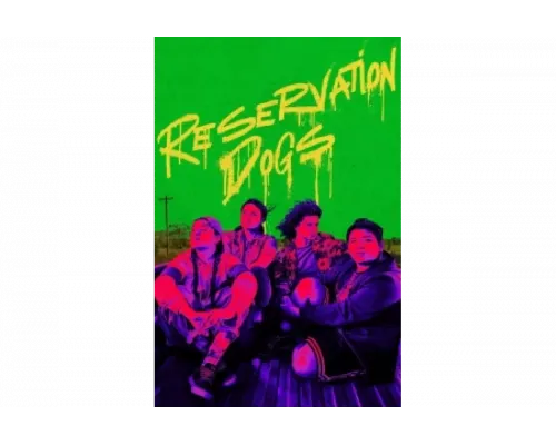 Псы резервации   сериал смотреть