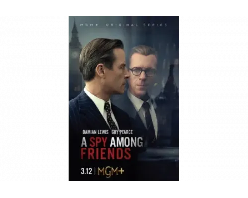 Шпион среди друзей   сериал смотреть