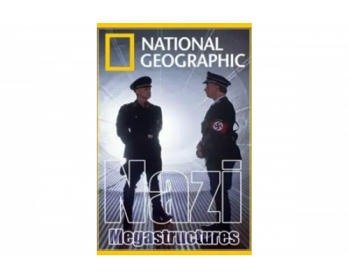 Суперсооружения Третьего рейха   сериал смотреть