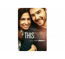 Так близко   сериал