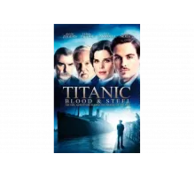 Титаник: Кровь и сталь   сериал