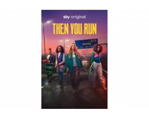 Тогда беги   сериал смотреть