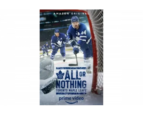 Все или ничего: Торонто Мэйпл Лифс   сериал смотреть