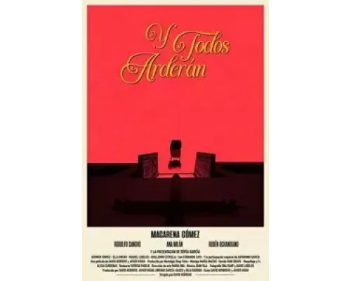 И все будут гореть  (фильм 2021) смотреть онлайн