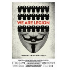 Имя нам легион: История хактивизма (2012)