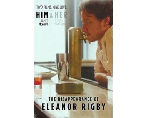 Исчезновение Элеанор Ригби: Он  (фильм 2013) смотреть онлайн