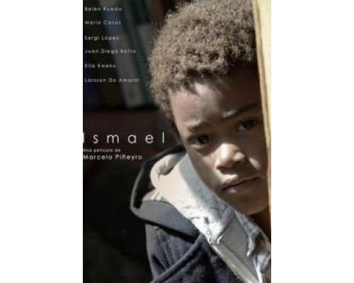 Исмаэль  (фильм 2013) смотреть онлайн
