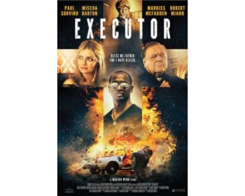 Исполнитель  (фильм 2017) смотреть онлайн