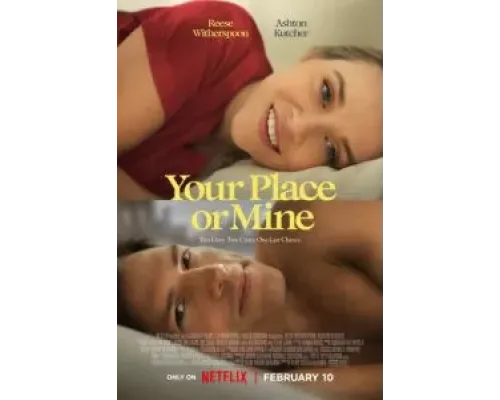 К тебе или ко мне?  (фильм 2023) смотреть онлайн