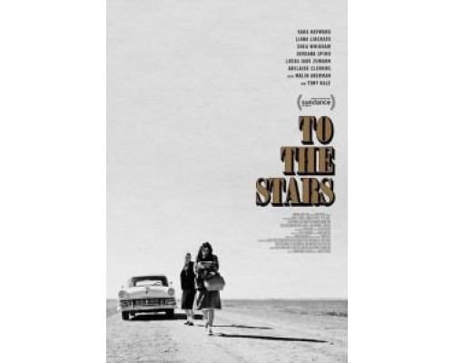 К звёздам  (фильм 2019) смотреть онлайн