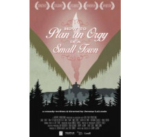 Как организовать оргию в небольшом городке (2015)