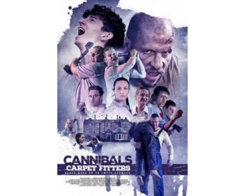 Каннибалы и установщики напольных покрытий  (фильм 2017) смотреть онлайн