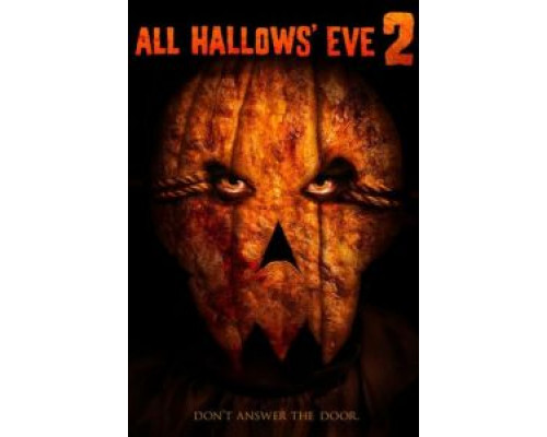 Канун Дня всех святых 2  (фильм 2015) смотреть онлайн