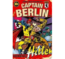 Капитан Берлин против Гитлера (2009)