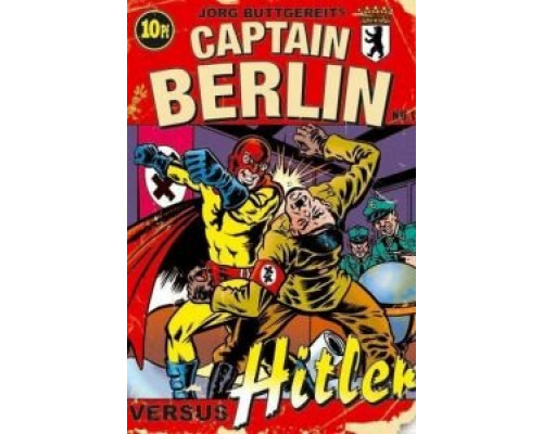 Капитан Берлин против Гитлера  (фильм 2009) смотреть онлайн