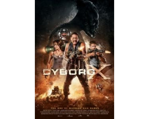 Киборг X  (фильм 2016) смотреть онлайн