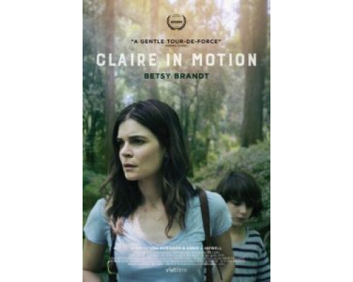Клэр в движении  (фильм 2016) смотреть онлайн