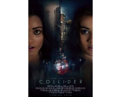 Коллайдер  (фильм 2018) смотреть онлайн