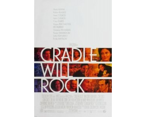 Колыбель будет качаться  (фильм 1999) смотреть онлайн