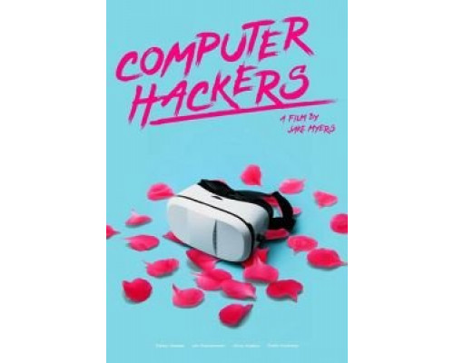 Компьютерные хакеры  (фильм 2019) смотреть онлайн