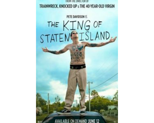 Король Стейтен-Айленда  (фильм 2020) смотреть онлайн