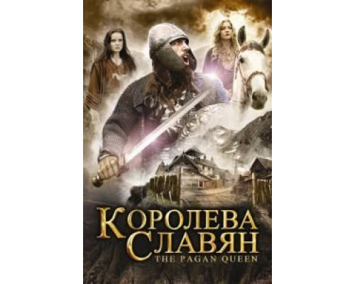 Королева славян  (фильм 2009) смотреть онлайн