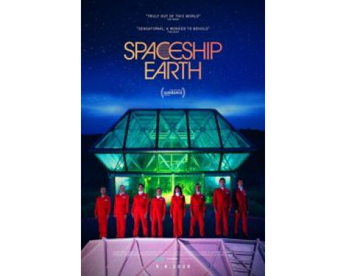 Космический корабль Земля  (фильм 2020) смотреть онлайн