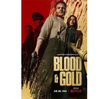 Кровь и золото (2023)