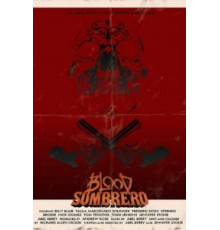 Кровавое сомбреро (2016)