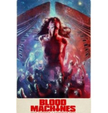 Кровавые машины (2019)