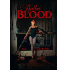 Кровавый балет (2015)