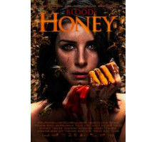 Кровавый мёд (2017)