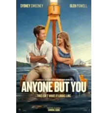 Кто угодно, кроме тебя (2023)