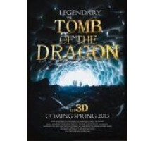 Легенды: Гробница дракона (2013)