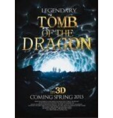 Легенды: Гробница дракона (2013)