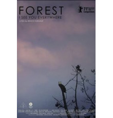 Лес: Вижу тебя повсюду (2021)