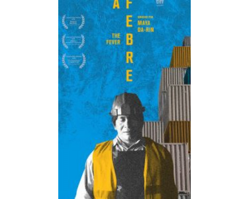 Лихорадка  (фильм 2019) смотреть онлайн